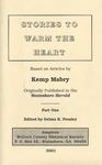 Stories to Warm the Heart Part One by Kemp N. Mabry and Delma E. Presley