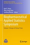 Biopharmaceutical Applied Statistics Series, Volume 1: Design Considerations in Clinical Trials by Karl E. Peace, Ding-Geng Chen, and Sandeep Menon