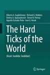 The Hard Ticks of the World (Acari: Ixodida: Ixodidae)