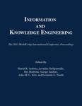 Proceedings of the 2015 International Conference on Information and Knowledge Engineering by Hamid R. Arabnia, Leonidas Deligiannidis, Ray R. Hashemi, George Jandieri, Ashu M. G. Solo, and Fernando G. Tinetti