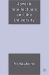Jewish Intellectuals and the University by Marla Morris