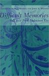 Difficult Memories: Talk in a (Post) Holocaust Era by Marla Morris and John A. Weaver