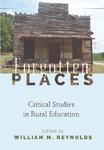 Forgotten Places: Critical Studies in Rural Education by William M. Reynolds