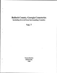Bulloch County, Georgia Cemeteries, Vol. 7 by Archibald Bulloch Chapter, Daughters of the American Revolution