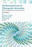 Professional Issues in Therapeutic Recreation: On Competence and Outcomes by Norma J. Stumbo, Brent Wolfe, and Shane Alexander Pegg
