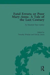 Fatal Errors; or Poor Mary-Anne: A Tale of the Last Century