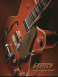 Gretsch: "That Great Gretsch Sound!" by Gretsch Company