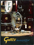 "Gretsch: Standard of the World - Since 1883" Drum Catalog, 1981 by Gretsch Company