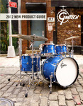 "Gretsch 2012 New Product Guide" Drum Catalog by Gretsch Company