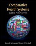 Comparative Health Systems: Global Perspectives for the 21st Century