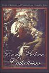 Early Modern Catholicism: Essays in Honour of John O’Malley, S.J.