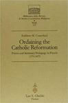 Ordaining the Catholic Reformation: Priests and Seminary Pedagogy in Fiesole, 1575-1675