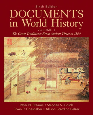 Documents in World History, Volume 1, 6th Edition