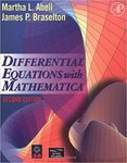Differential Equations with Mathematica (Second Edition) by Martha L. Abell and James P. Braselton