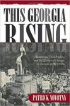 This Georgia rising : education, civil rights, and the politics of change in Georgia in the 1940s