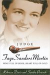 Judge Faye Sanders Martin: Head Full Of Sense, Heart Full Of Gold