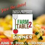 7th Annual Farm to Table Dinner Flyer (2016) by Zach S. Henderson Library. Georgia Southern University