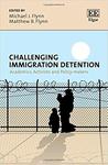 Challenging Immigration Detention— Academics, Activists, and Policy-makers