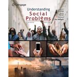 Understanding Social Problems by Linda Mooney, Molly Clever, and Marieke Van Willigen